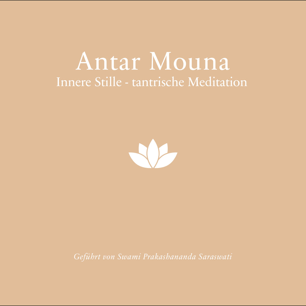 Yoga CD Cover – Antar Mouna – Innere Stille – Tantrische Meditation – Gesprochen von Swami Prakashananda Saraswati