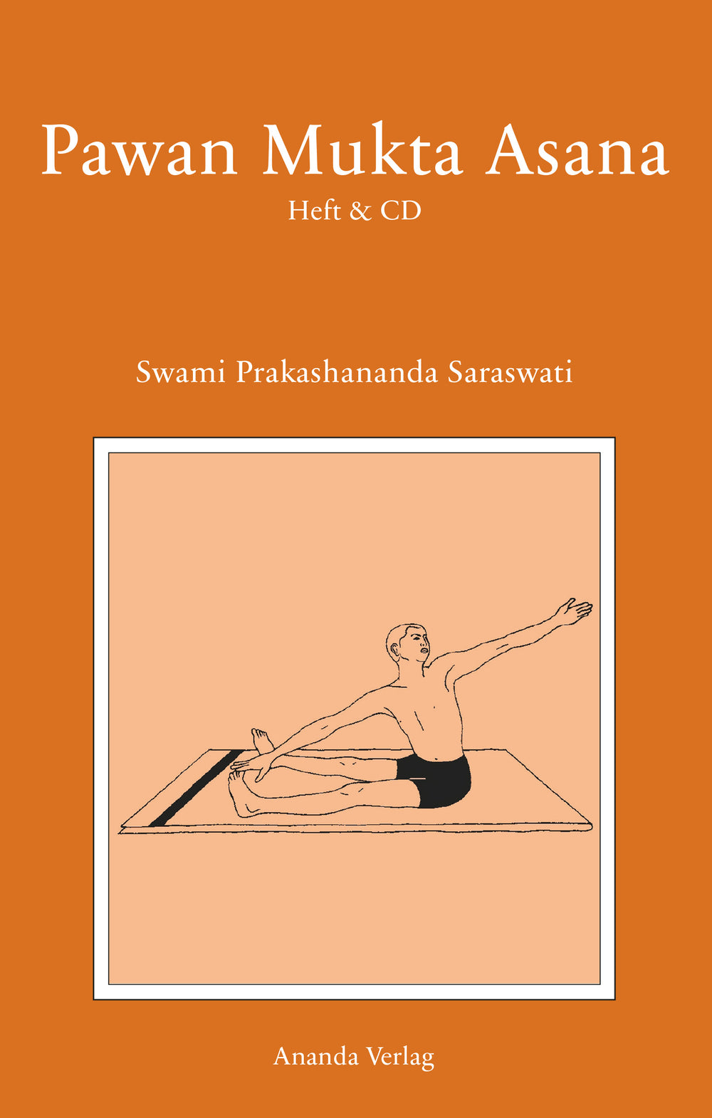 Yoga Doppel-CD und Heft Cover – Pawan Mukta Asana – Yoga Übungen für Anfänger – Gesprochen von Swami Prakashananda Saraswati