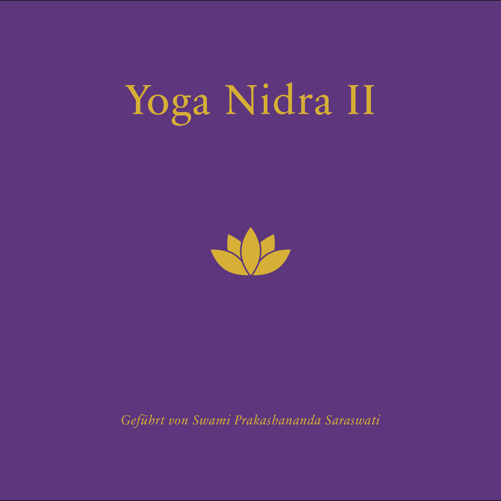 Yoga CD Cover – Yoga Nidra 2 – Geführte Meditation im Liegen – Für Fortgeschrittene – Gesprochen von Swami Prakashananda Saraswati